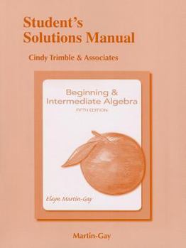 Paperback Student Solutions Manual for Beginning & Intermediate Algebra Book