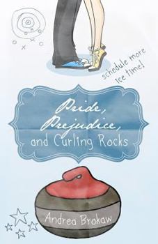 Paperback Pride, Prejudice, and Curling Rocks Book