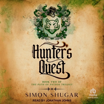 Hunter's Quest - Book #2 of the Path Of Pathos