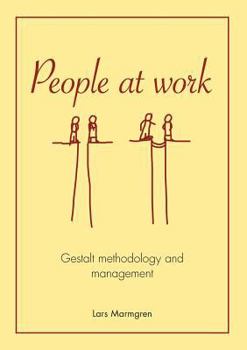 Paperback People at Work: Gestalt methodology and management Book