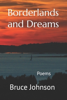 Paperback Borderlands and Dreams: Poems Book