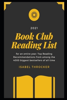 Paperback 2021 Book Club Reading List for an entire year: Top Reading Recommendations from among the 4000 biggest bestsellers of all time Book