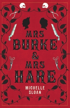 Mass Market Paperback Mrs Burke & Mrs Hare: They Got Away with Murder Once . . . Book
