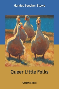 Queer Little Folks: Original Text