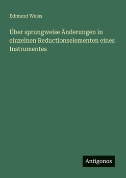 Paperback Über sprungweise Änderungen in einzelnen Reductionselementen eines Instrumentes [German] Book