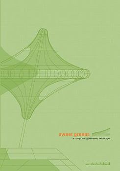 Paperback Sweet Greens: A Computer Generated Landscape [German] Book