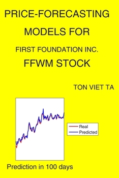 Paperback Price-Forecasting Models for First Foundation Inc. FFWM Stock Book