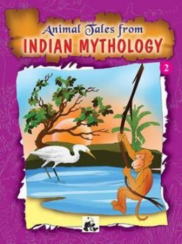 Paperback Animal Tales from Indian Mythology - 2 Book