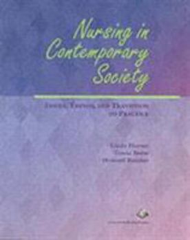 Paperback Nursing in Contemporary Society: Issues, Trends and Transition to Practice Book