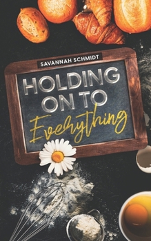 Paperback Holding On To Everything Book