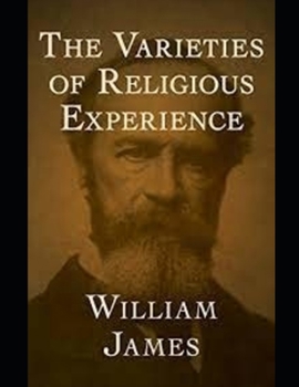 Paperback The Varieties of Religious Experience: A Study In Human Nature Book