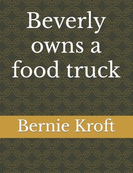 Paperback Beverly owns a food truck Book