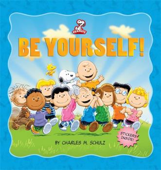 Hardcover Peanuts: Be Yourself! Book
