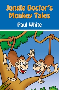 Paperback Jungle Doctor's Monkey Tales Book
