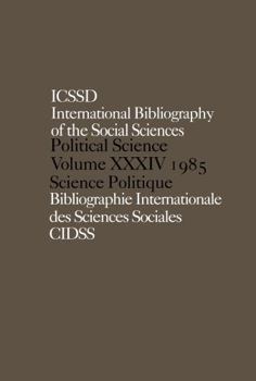 Hardcover Ibss: Political Science: 1985 Volume 34 Book