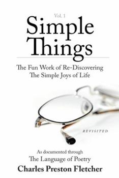 Paperback Simple Things: The Fun Work of Re-Discovering The Simple Joys of Life Book