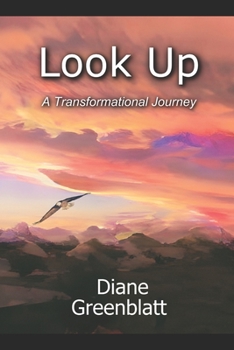 Paperback Look Up: A Transformational Journey Book