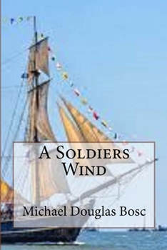 Paperback A Soldiers Wind Book