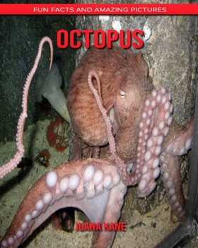 Paperback Octopus: Fun Facts and Amazing Pictures Book