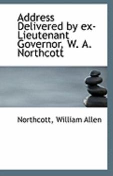 Paperback Address Delivered by Ex-Lieutenant Governor, W. A. Northcott Book