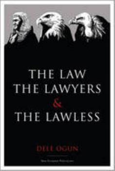 Paperback The Law, the Lawyers and the Lawless [Portuguese] Book