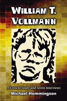 Paperback William T. Vollmann: A Critical Study and Seven Interviews Book
