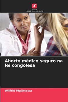 Paperback Aborto médico seguro na lei congolesa [Portuguese] Book