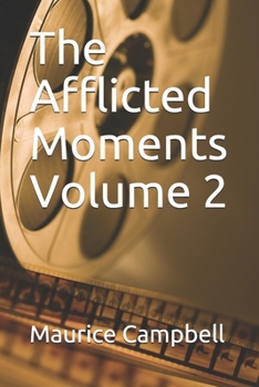 Paperback The Afflicted Moments Volume 2 Book