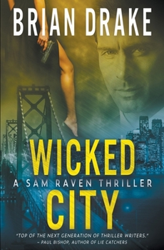 Paperback Wicked City: A Sam Raven Thriller Book