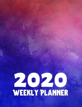 2020 Weekly Planner: 52 Week Journal 8.5 x 11 for Women Academic Organizer Monthly Calendar Scheduler Appointment Notebook Planners