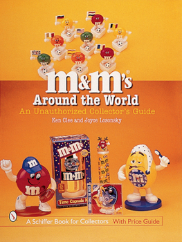 Paperback M&m's(r) Around the World: An Unauthorized Collector's Guide Book