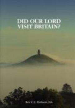 Paperback Did Our Lord Visit Britain Book