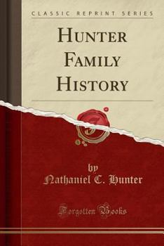Paperback Hunter Family History (Classic Reprint) Book