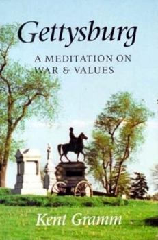 Hardcover Gettysburg: A Meditation on War and Values Book