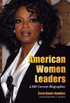 Hardcover American Women Leaders: 1,560 Current Biographies Book