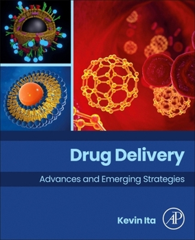 Paperback Drug Delivery: Advances and Emerging Strategies Book