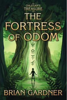 Paperback Ohlegan's Treasure: The Fortress of Odom Book