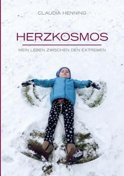 Paperback Herzkosmos: Mein Leben zwischen den Extremen [German] Book
