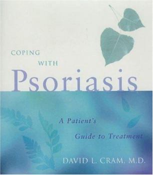 Paperback Coping with Psoriasis: A Patient's Guide to Treatment Book