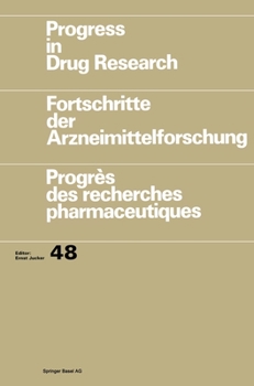 Progress in Drug Research, Volume 48
