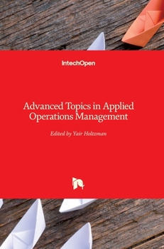 Hardcover Advanced Topics in Applied Operations Management Book