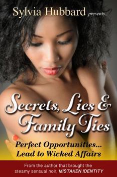 Secrets, Lies & Family Ties