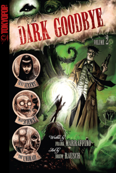 Paperback Dark Goodbye, Volume 2: Volume 2 Book