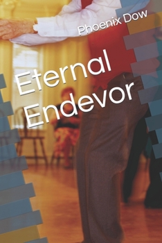 Paperback Eternal Endevor Book