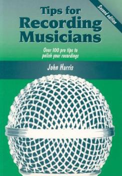 Paperback Tips for Recording Musicians Book