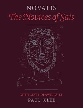 Paperback The Novices of Sais: With Sixty Drawings by Paul Klee Book