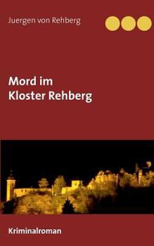 Paperback Mord im Kloster Rehberg [German] Book