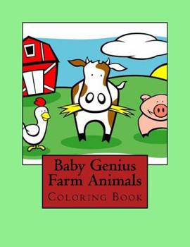 Paperback Baby Genius Farm Animals: Coloring Book