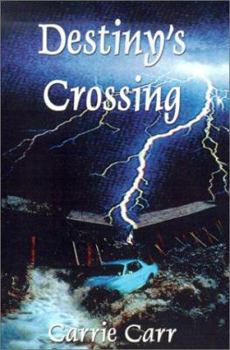 Paperback Destiny's Crossing Book