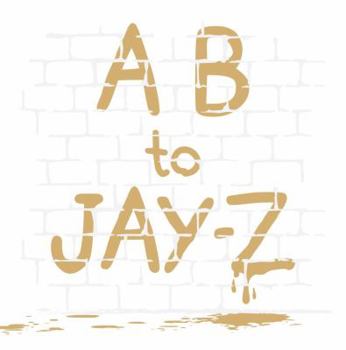 Hardcover A B to Jay-Z Book